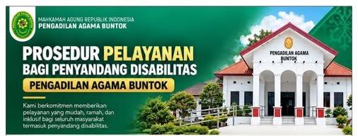 PA BUNTOK HADIRKAN PELAYANAN PRIORITAS BAGI PENYANDANG DISABILITAS